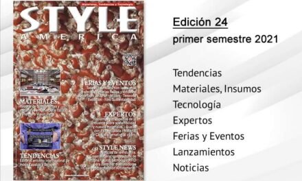 Edición primer semestre 2021 Style América materiales, tendencias y tecnología
