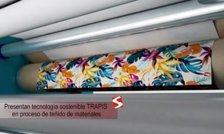 Presentan TRAPIS tecnología sostenible en proceso de teñido de materiales