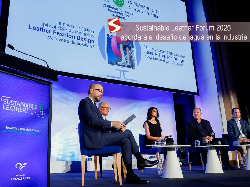 Sustainable Leather Forum 2025 abordará el desafío del agua en la industria Sustainable Leather Forum 2025 abordará el desafío del agua en la industria
