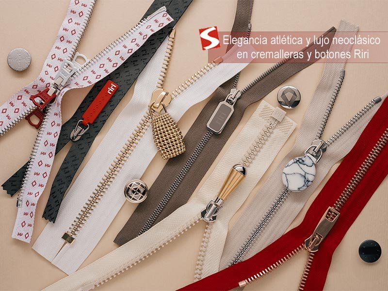 Elegancia atlética y lujo neoclásico en cremalleras y botones Riri Elegancia atlética y lujo neoclásico en cremalleras y botones Riri