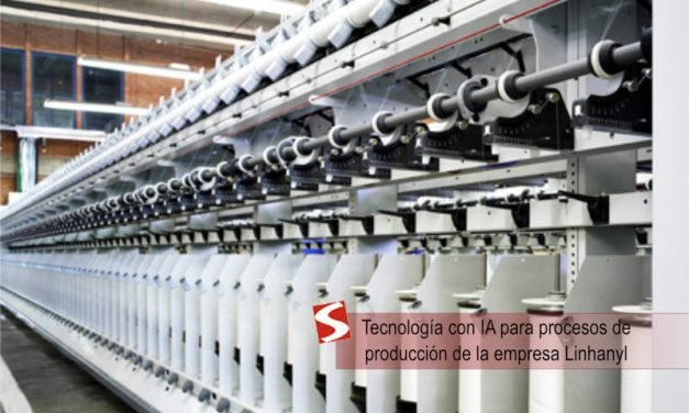 Tecnología con IA para procesos de producción de Linhanyl