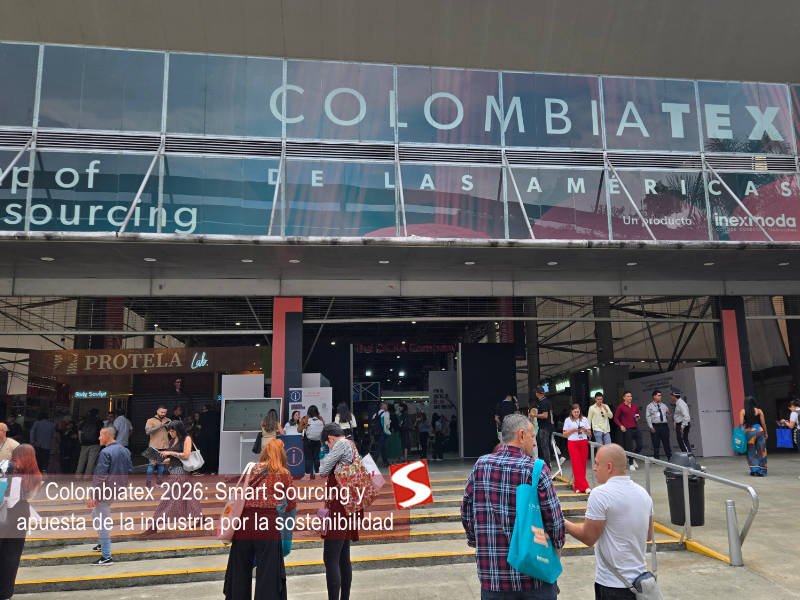 Colombiatex 2026: Smart Sourcing y apuesta de la industria por la sostenibilidad