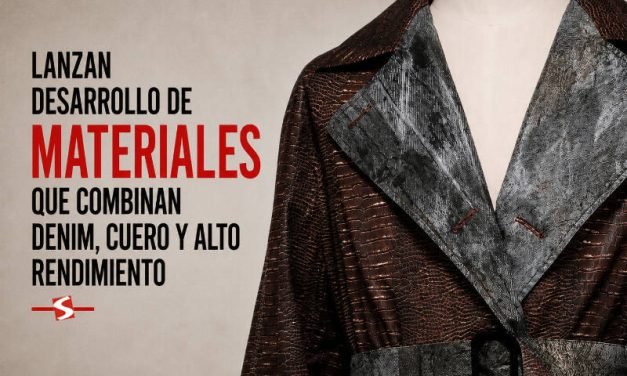 Lanzan desarrollo de materiales que combinan denim, cuero y alto rendimiento