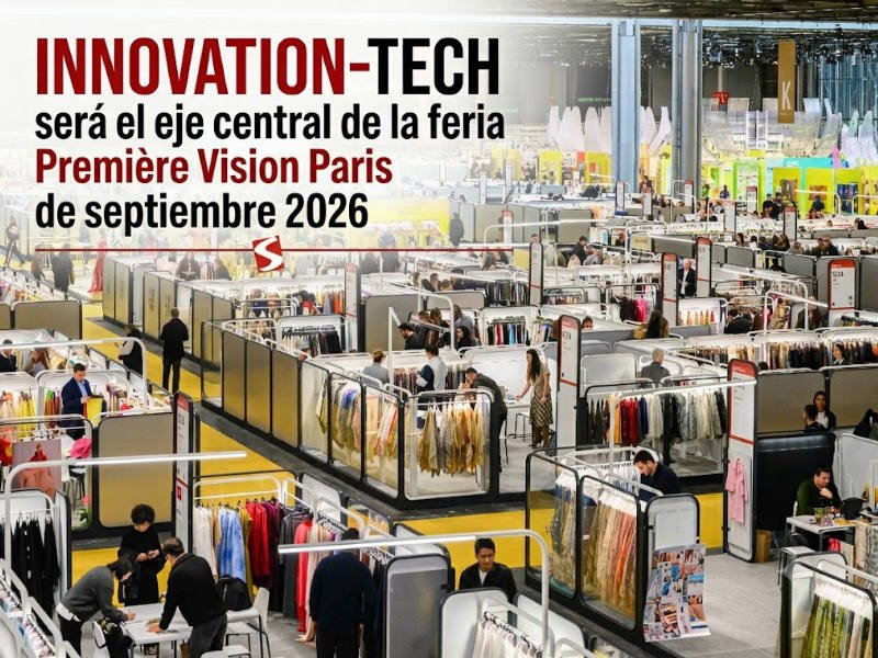 Innovation-Tech será el eje central de la feria Première Vision Paris de septiembre 2026