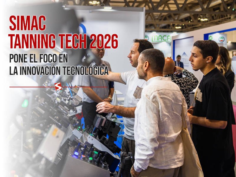 SIMAC Tanning Tech 2026 pone el foco en la innovación tecnológica